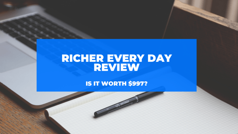 Mike Dillard’s Richer Every Day Review Scam Or Legit