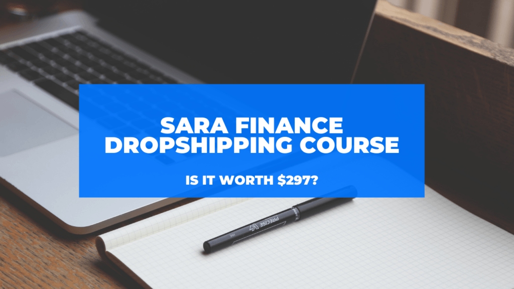 Sara Finance Dropshipping Course Free Download Sara Finance Dropshipping Course Review - Scam Or Legit? - The