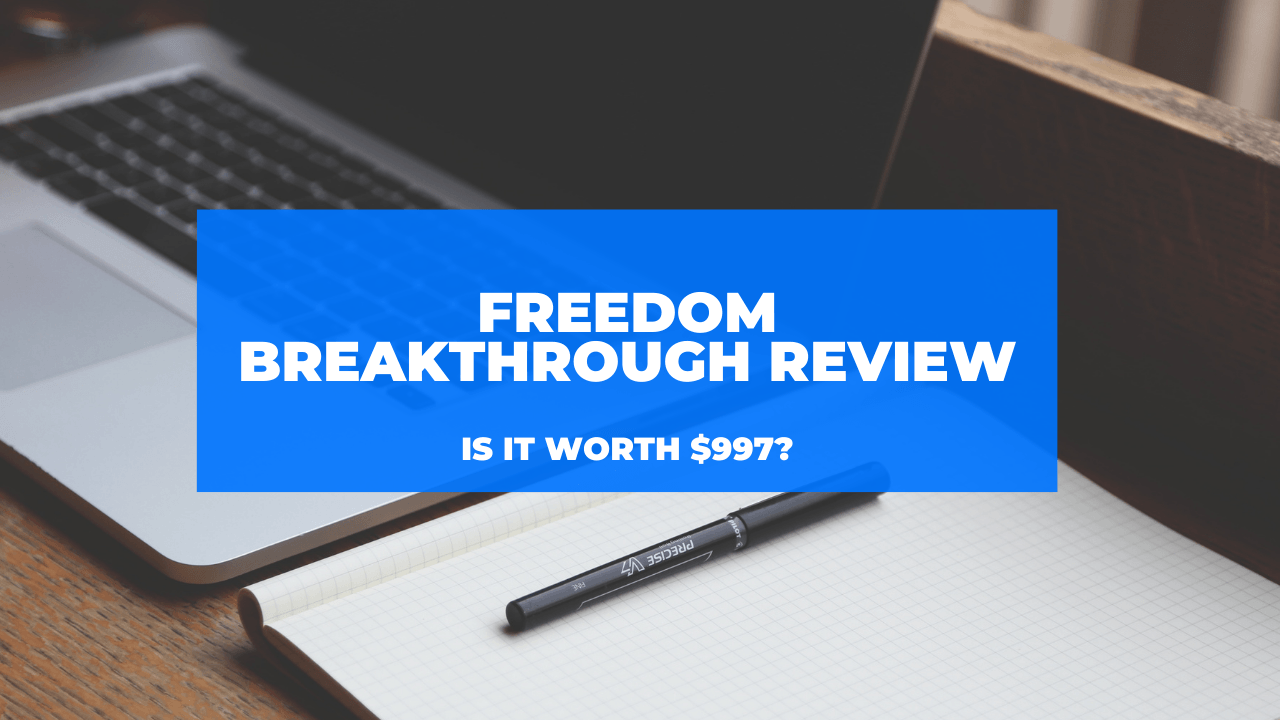 Freedom Breakthrough Review 2020 - Awesome New Affiliate Marketing  Training! - DigiPreneur 101