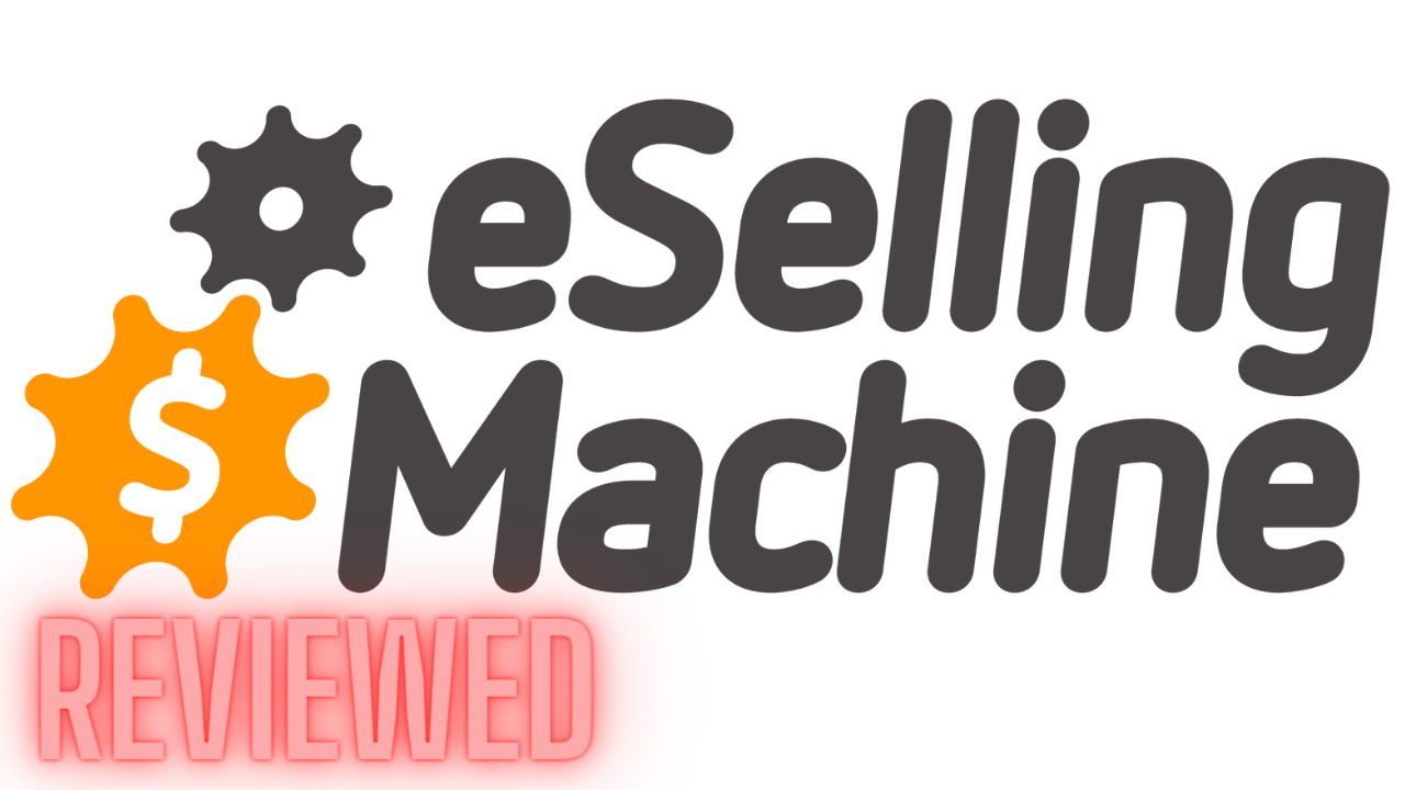 eSelling Machine Review
